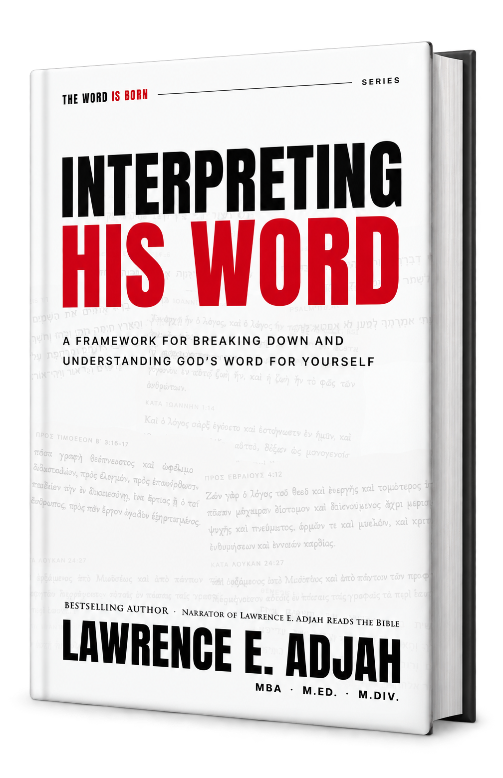 Interpreting His Word by Lawrence E. Adjah shown as a hardcover book